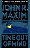 Time Out of Mind - Maxim, John R