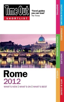 Time Out Shortlist Rome 6th edition - Time Out Guides Ltd