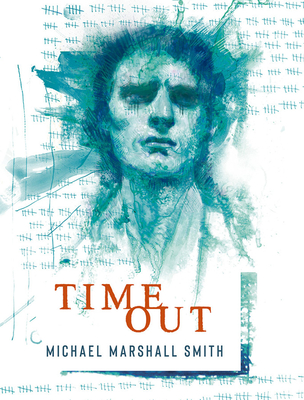 Time Out - Smith, Michael Marshall