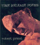 Time Release Poems - Priest, Robert