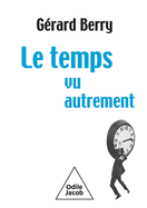 Time Seen Differently / Le Temps, vu autrement