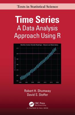 Time Series: A Data Analysis Approach Using R - Shumway, Robert, and Stoffer, David