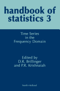 Time Series in the Frequency Domain: Volume 3