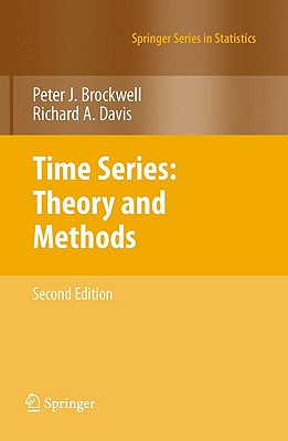 Time Series: Theory and Methods - Brockwell, Peter J, and Davis, Richard A