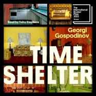 Time Shelter: Winner of the International Booker Prize 2023