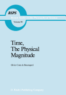 Time, the Physical Magnitude