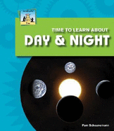 Time to Learn about Day & Night