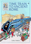Time Train to Ancient Rome