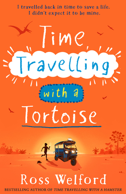 Time Travelling with a Tortoise - Welford, Ross