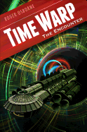 Time Warp: The Encounter: The Encounter