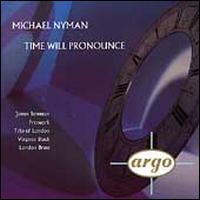 Time Will Pronounce - Michael Nyman