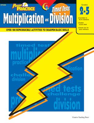 Timed Tests Multiplication/Division Power Practice Series - Creative Teaching Press (Creator)