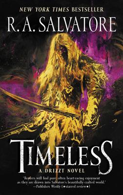 Timeless: A Drizzt Novel - Salvatore, R. A.