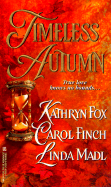 Timeless Autumn - Fox, Kathryn, and Various Artists, and Madl, Linda