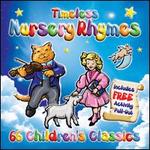 Timeless Nursery Rhymes: 66 Children's Classics