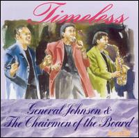 Timeless - General Johnson & Chairmen Of The Board