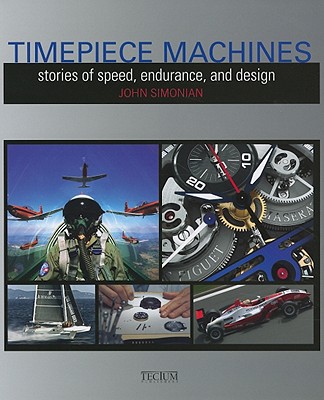 Timepiece Machines - Farameh, Patrice, and Simonian, John