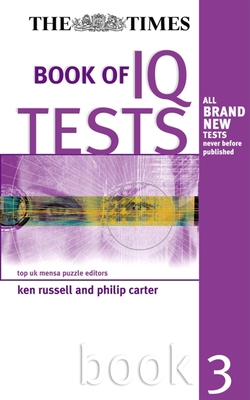 Times Book of IQ Tests - Russell, Ken (Editor), and Carter, Philip (Editor)