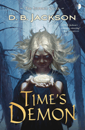 Time's Demon: Book II of the Islevale Cycle