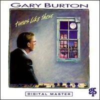 Times Like These - Gary Burton