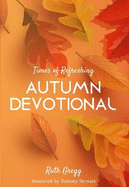 Times of Refreshing: Autumn Devotional