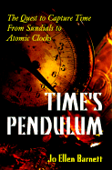 Time's Pendulum - Barnett, Jo Ellen