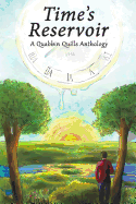 Time's Reservoir: A Quabbin Quills Anthology