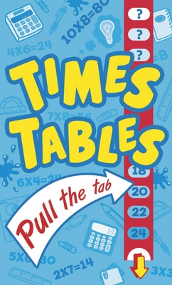 Times Tables Pull the Tab - Arcturus Publishing Limited