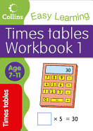 Times Tables Workbook 1: Age 7-11