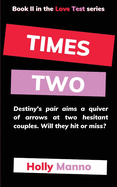 Times Two