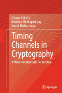 Timing Channels in Cryptography: A Micro-Architectural Perspective