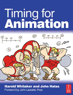 Timing for Animation - Whitaker, Harold, and Halas, John