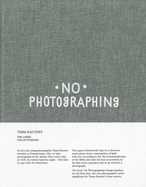 Timm Rautert: No Photographing