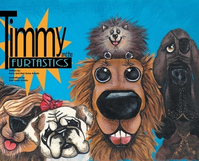 Timmy and the FurTastics - Amato, Barry, and Dari Anne