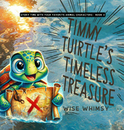 Timmy Turtle's Timeless Treasure