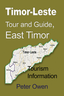 Timor-Leste Tour and Guide, East Timor: Tourism Information