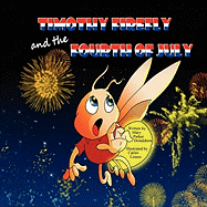 Timothy Firefly and the Fourth of July