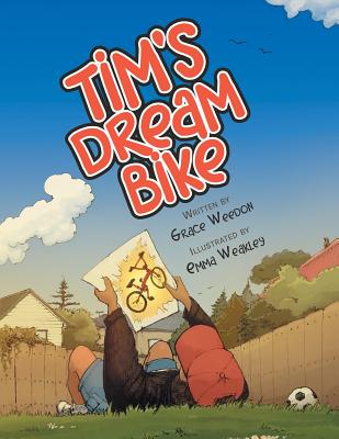 Tim'S Dream Bike - Weedon, Grace