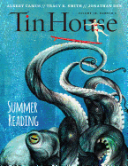 Tin House Magazine: Summer Reading 2017: Vol. 18, No. 4