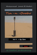 Tin-n-Ouahr Vol: 4 "Kp-Zero"