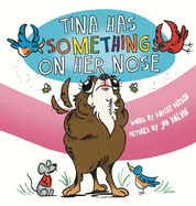 Tina Has Something on Her Nose