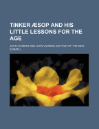 Tinker Aesop and His Little Lessons for the Age