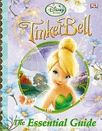 Tinkerbell The Essential Guide