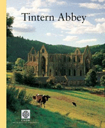 Tintern Abbey - Robinson, David M., and Cadw: Welsh Historic Monuments