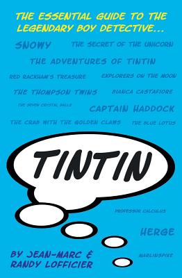 Tintin - Lofficier, Jean-Marc, and Lofficier, Randy