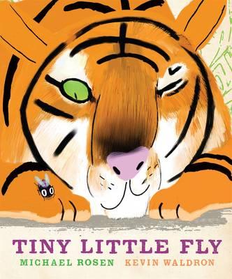 Tiny Little Fly - Rosen, Michael