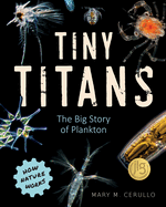 Tiny Titans: The Big Story of Plankton