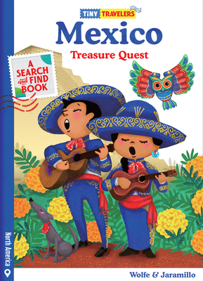 Tiny Travelers Mexico Treasure Quest - Jaramillo, Susie