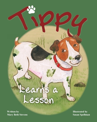 Tippy Learns a Lesson - Stevens, Mary Beth