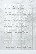 Tips to Help You Survive School Refusal: What I wished I knew at the start